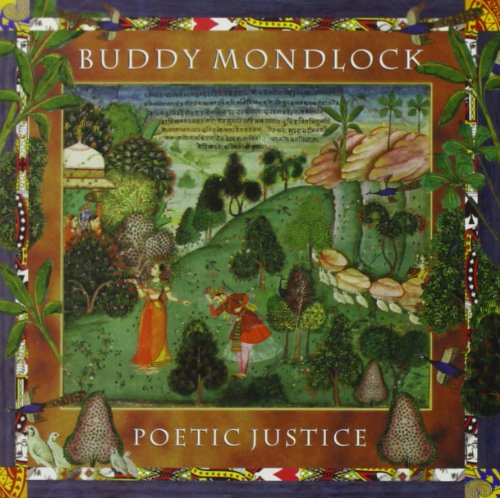 Buddy Mondlock / Poetic Justice - CD