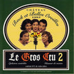 Rock et belles oreilles / Le Gros Cru 2 - CD (Used)