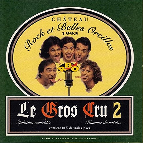 Rock et belles oreilles / Le Gros Cru 2 - CD (Used)