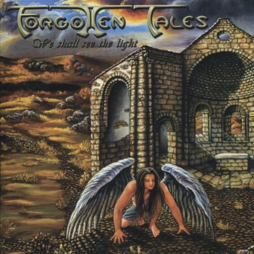 Forgotten Tales / We Shall See The Light - CD