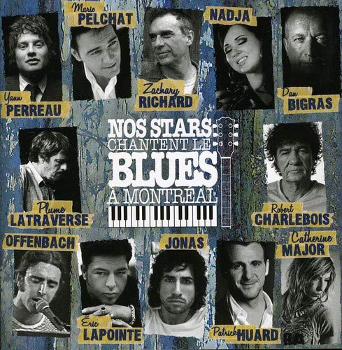 Variés / Nos Stars Chantent Le Blues A Montreal - CD (Used)