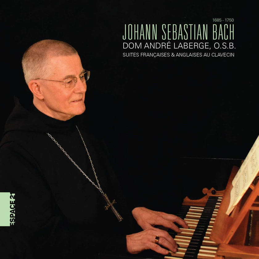 Dom André Laberge / Suites françaises & anglaises au clavecin - CD