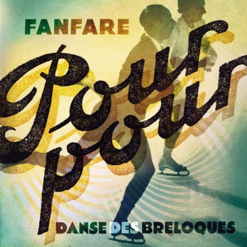 Fanfare Pourpour - Danse des breloques