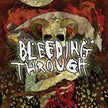 BLEEDING THROUGH - BLEEDING THROUGH