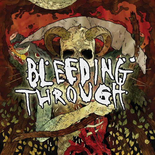 BLEEDING THROUGH - BLEEDING THROUGH