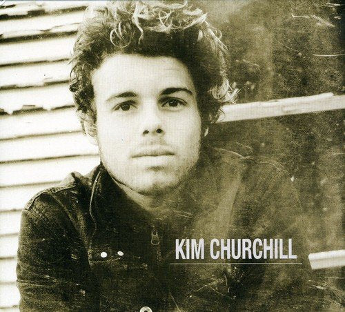Kim Churchill / Kim Churchill - CD (Used)