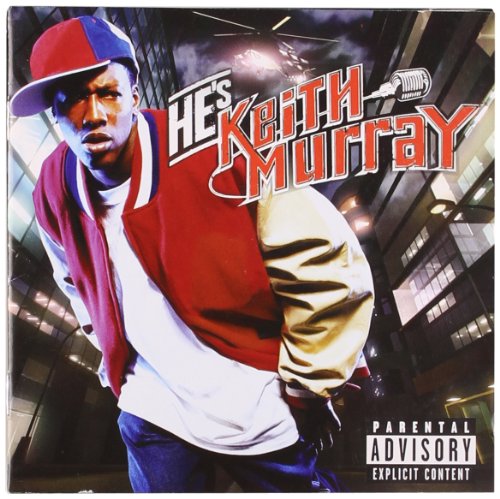 He's Keith Murray