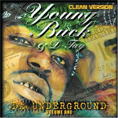 Da Underground 1 By Young Buck,D-Tay (2004-06-15)