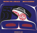 Bruce Cockburn / Waiting For A Miracle: Singles 1970-1987 - CD (Used)