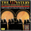 The Mystery of Santo Domingo de Silos - Gregorian Chant from Spain