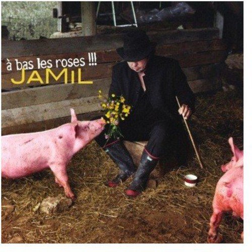 Jamil / Bas Les Roses! - CD (Used)