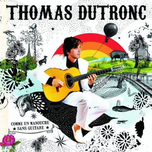 Thomas Dutronc / Comme Un Manouche Sans Guitare - CD