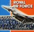 Great Marches - The Royal Air Force