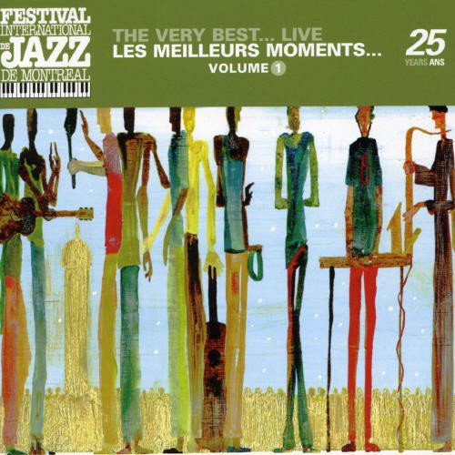 Various / Festival International de Jazz de Montreal: The Very Best... Live, Vol. 1 - CD