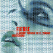 Future: A Journey Through the Electric Underground