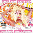 Nicki Minaj / Pink Friday: Roman Reloaded (Deluxe Edition) - CD