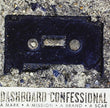 Dashboard Confessional / A Mark A Mission A Brand A Scar - CD (Used)