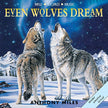Even Wolves Dream