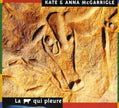 Kate & Anna McGarrigle / La vache qui pleure - CD (Used)