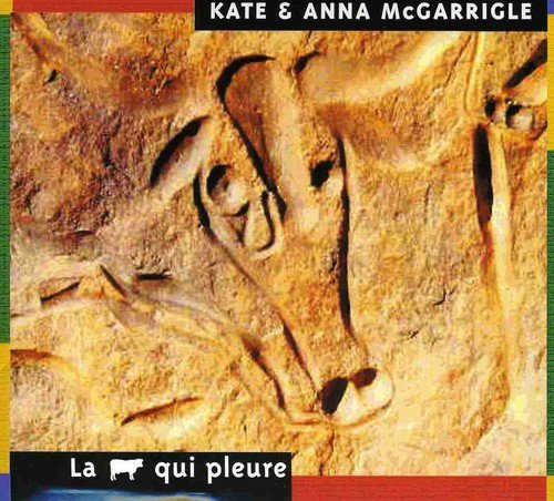 Kate & Anna McGarrigle / La vache qui pleure - CD (Used)