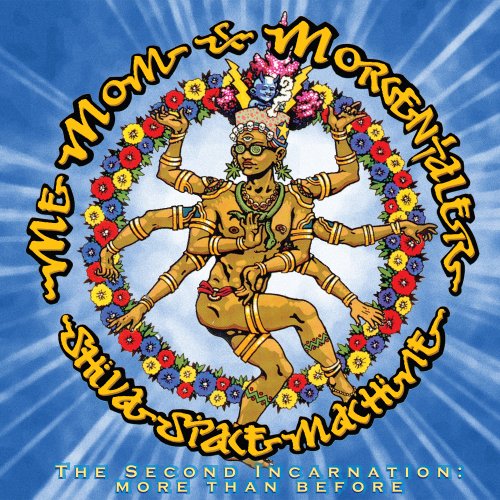 Me, Mom & Morgentaler / Shiva Space Machine, The Second Incarnation: More Than Before - CD