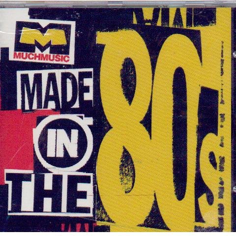 Muchmusic's: Made in the 80's