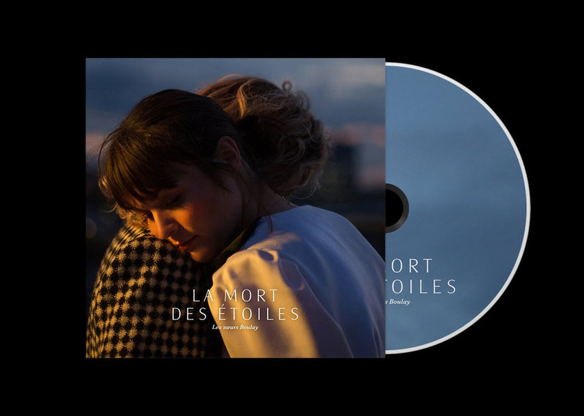 Les soeurs Boulay / La mort des étoiles - CD