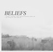 Beliefs / Beliefs - LP Clear & Smokey
