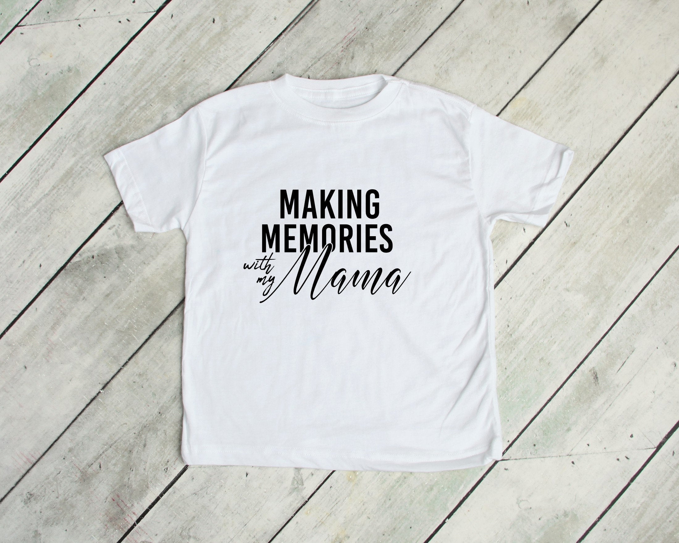 Making Memories With My Mama & My Mini Matching Mommy and Me Shirts