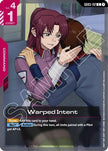 Warped Intent (GD03-112) - Steel Requiem