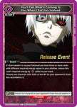 You'll Get What's Coming to You When I Eat You Instead (UEPR/TKG-1-065) - UE18BT Tokyo Ghoul Release Event