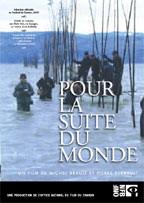 Pour la suite du monde (English version) - DVD