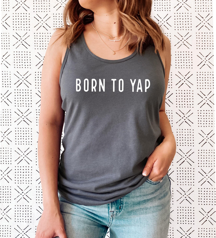 Born To Yap Racerback Tank Top