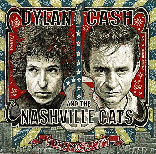 Dylan, Cash, And The Nashville Cat /  A New Music City - CD
