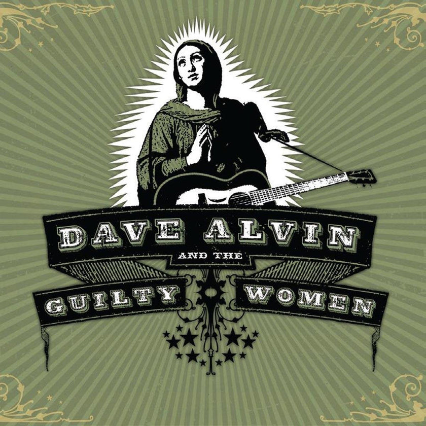 Dave Alvin & The Guilty Women