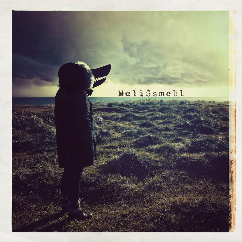Droit dans la Gueule du Loup. Melissmell