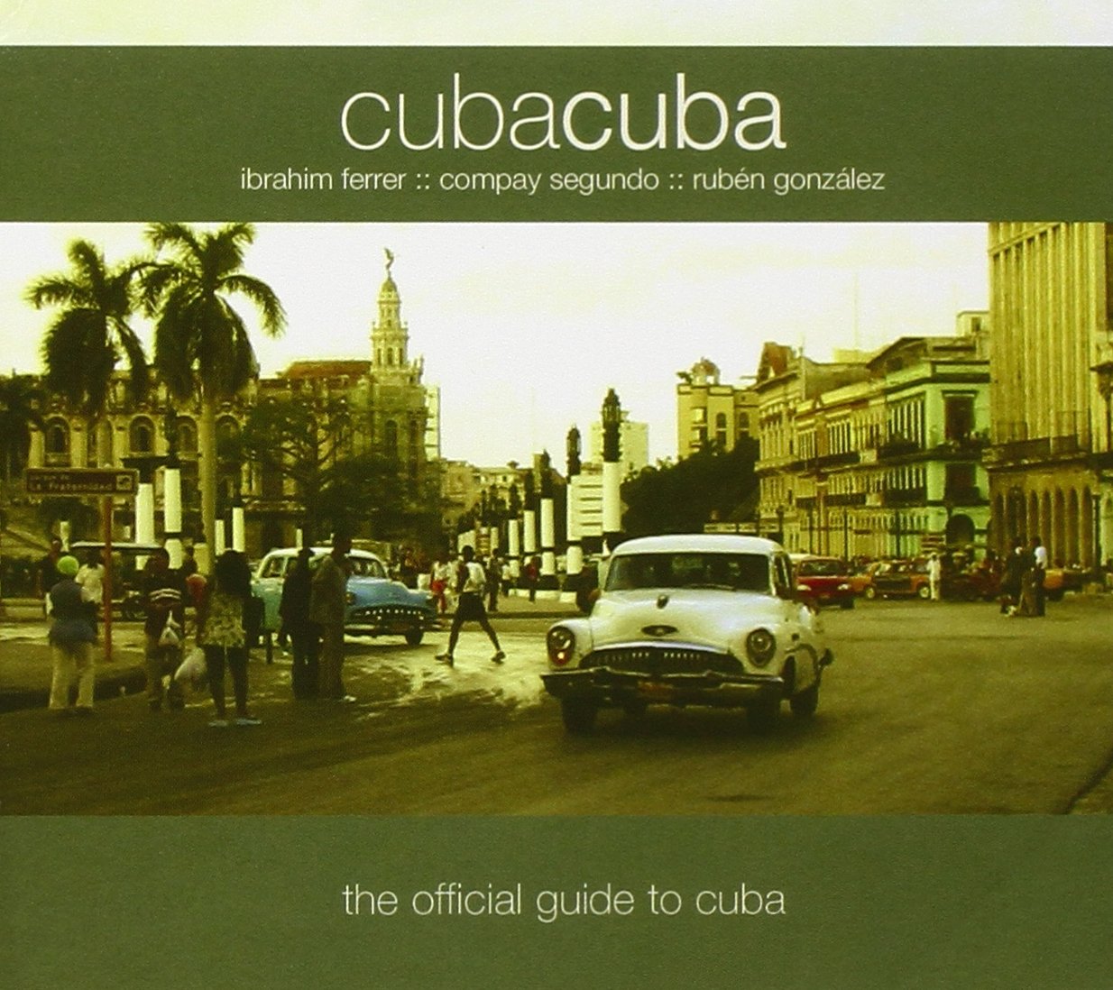 Cuba Cuba The Official Guide To Cuba