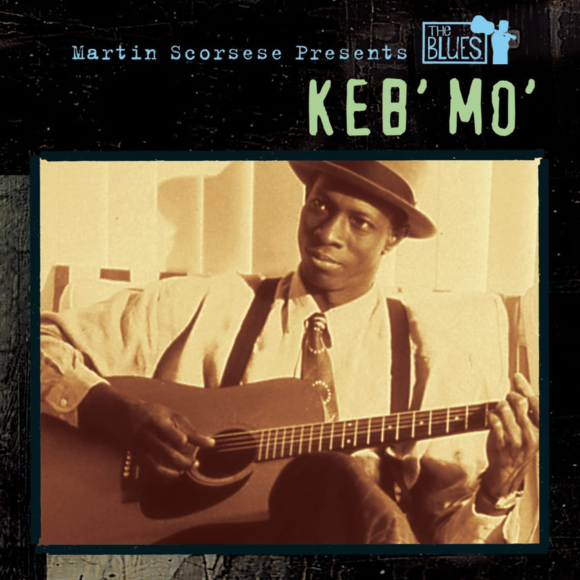 Keb Mo: Martin Scorsese Presents The Blues