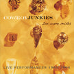 Cowboy Junkies / 200 More Miles - CD (Used)