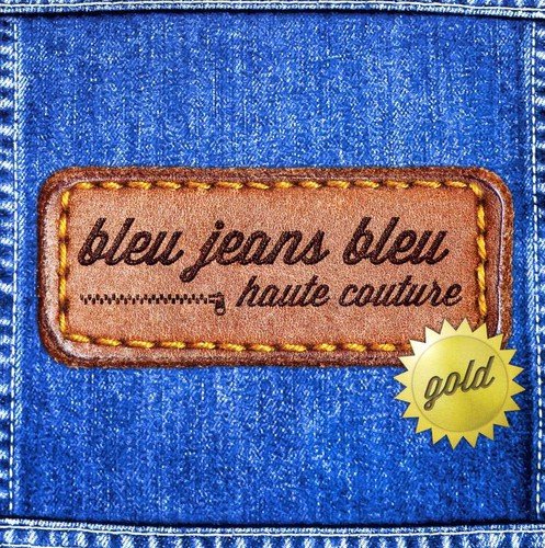 Bleu Jeans Bleu / Haute Couture Gold - CD demo