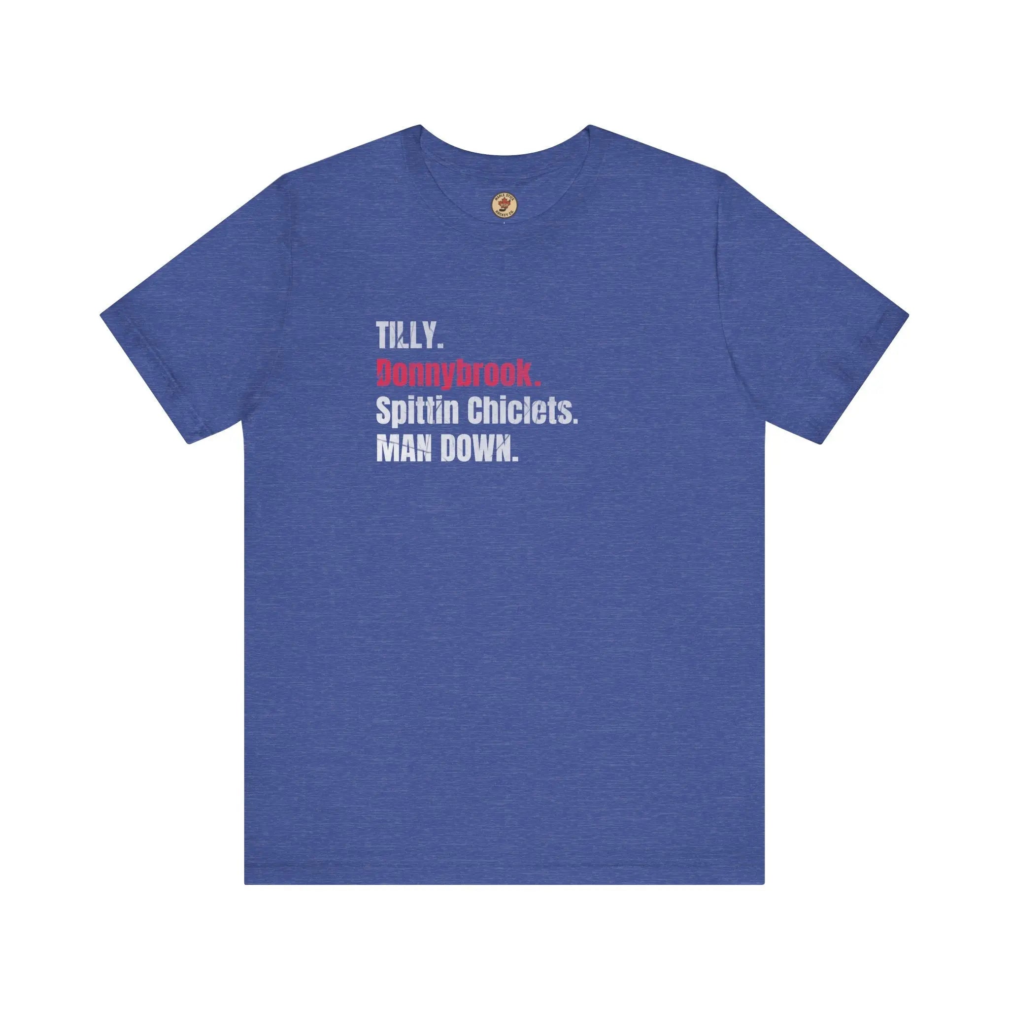 Tilly Donnybrook Spittin Chicklets Man Down T-Shirt - Hockey Fight - Maple Stick Hockey Co. - True Fan