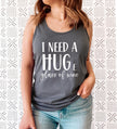 I Need a Huge Glass of Wine Racerback Tank Top