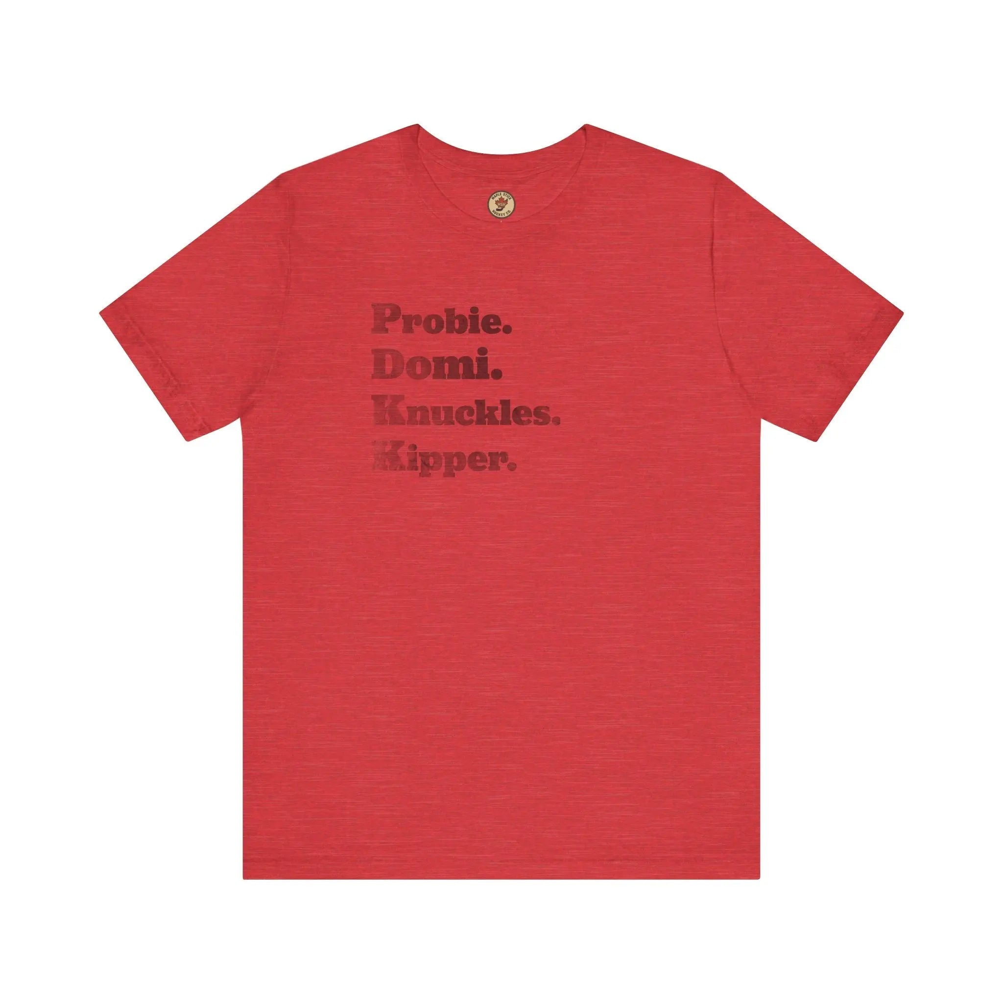 Probie Domi Knuckles Kipper T-Shirt - NHL Hockey Fighters - Maple Stick Hockey Co. - True Fan