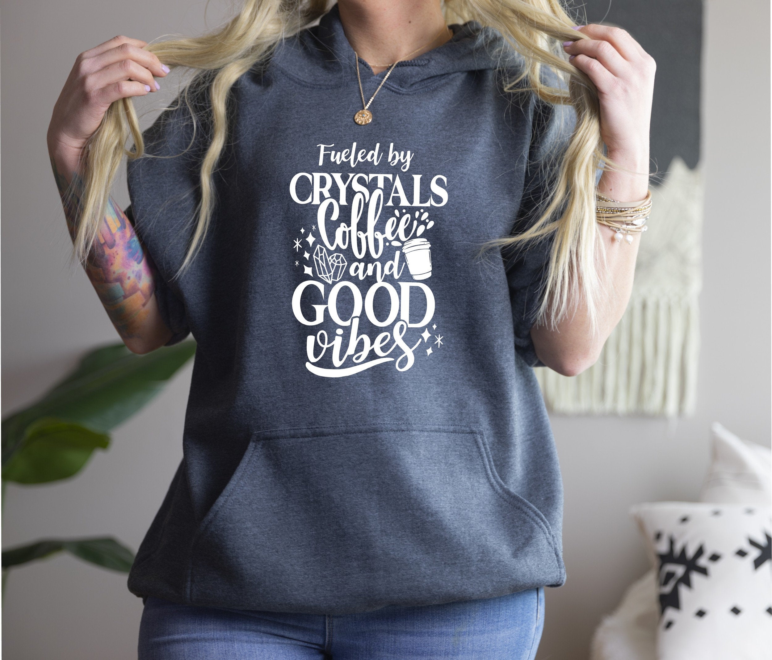 Fueled by Crystals Coffee and Good Vibes Pullover Hoodie