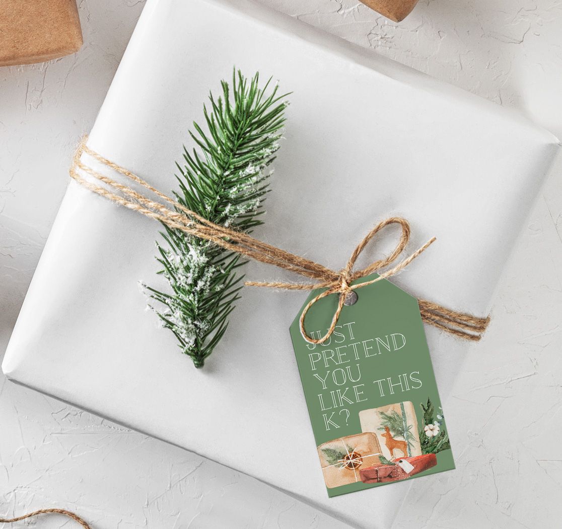 Just pretend k? Gift Tags