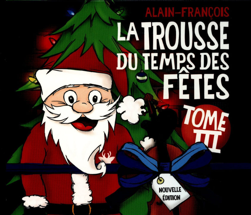 La Trousse Du Temps Des Fetes Tome 3