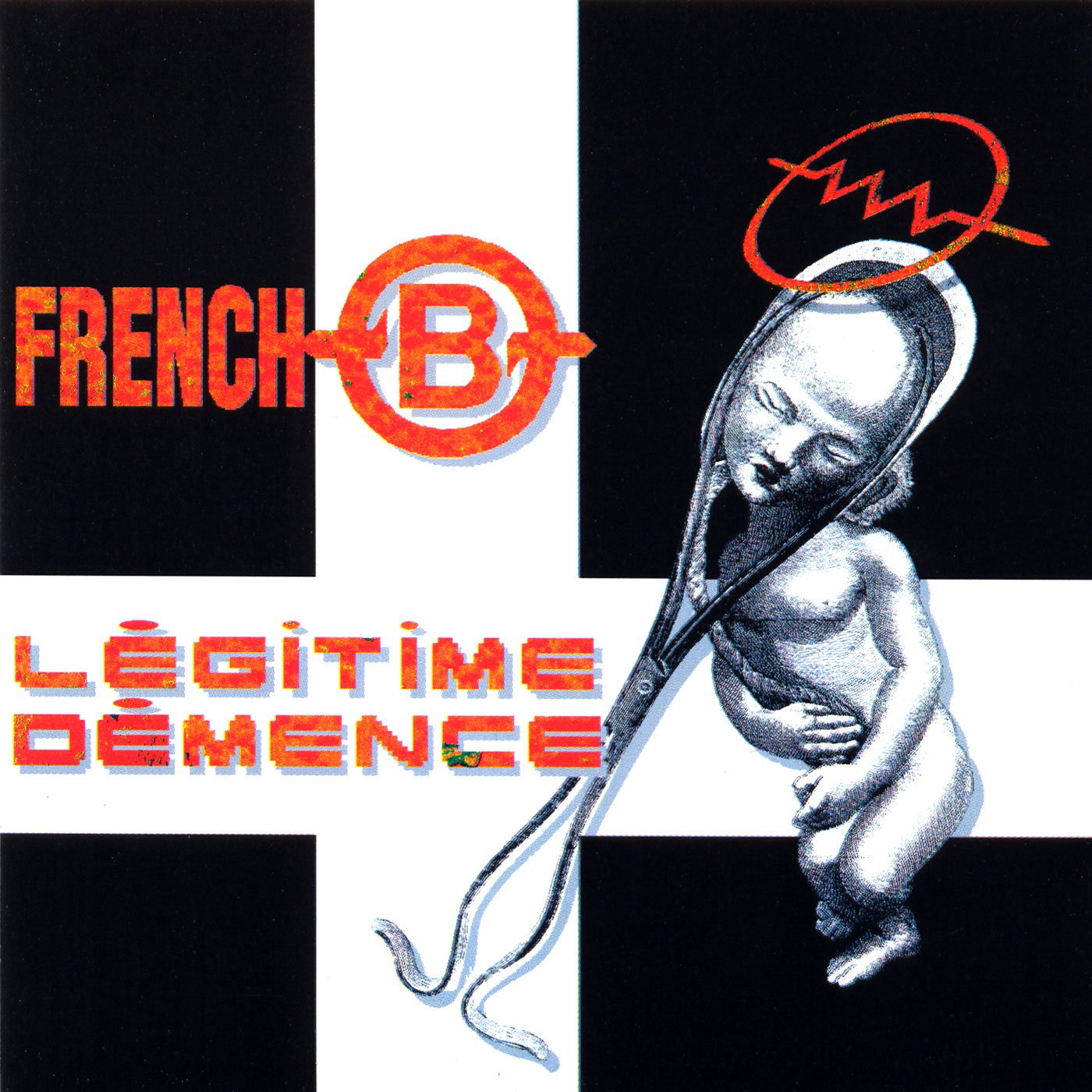 French B / Légitime démence - CD