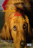 For the Love of a Dog [Import]