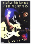 George Thorogood & the Destroyers / Live in '99 - DVD (Used)