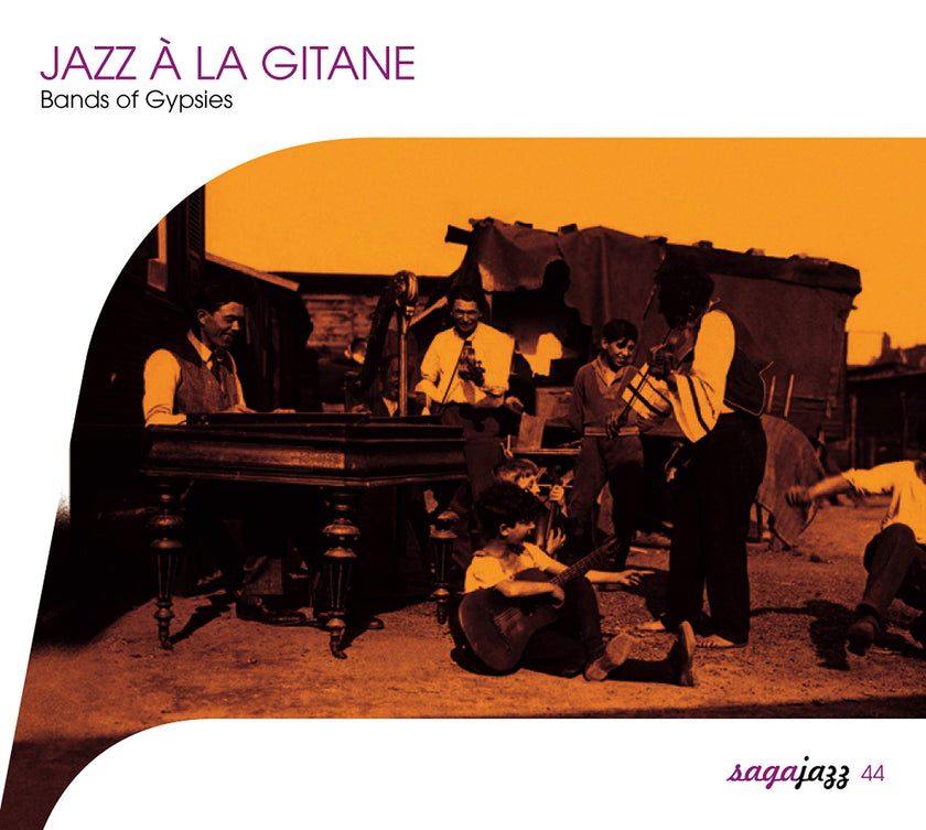 Jazz a La Gitane, Volume 1: Bands of Gypsies